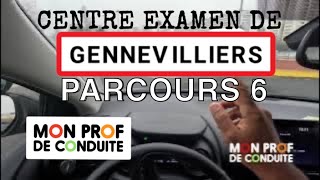 CENTRE EXAMEN DE GENNEVILLIERS Parcours 6 permis moniteur MON PROF DE CONDUITE [upl. by Wilonah]