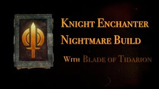 Dragon Age Inquisition 드래곤 에이지 인퀴지션 Knight Enchanter Build with Blade of Tidarion 나이트 인챈터 빌드 [upl. by Lachman]