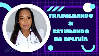 TRABALHAR E ESTUDAR MEDICINA NA BOLIVÍA  É POSSIVEL [upl. by Nhguavahs]