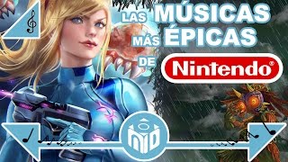 Las 10 Músicas más ÉPICAS de Nintendo  NDeluxe [upl. by Stovall]