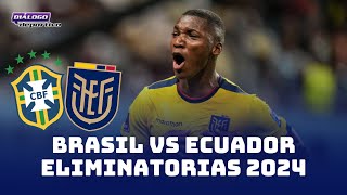 DiálogoDeportivoTV Se acerca el encuentro contra Brasil por las Eliminatorias Sudamericanas 🇪🇨🔥🇧🇷 [upl. by Godfree]