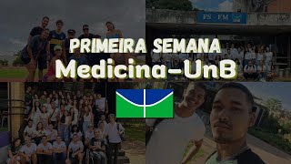 COMO FOI A MINHA PRIMEIRA SEMANA DE MEDICINA NA UNB [upl. by Giuditta]