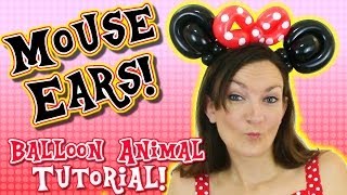 Easy MOUSE EARS Balloon Animal Tutorial  Learn Balloon Animals with Holly [upl. by Tades223]