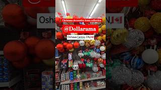 🎄Christmas season in Ontario Canada 🇨🇦 Decorative items collection at DollaramaOshawa centre❄️✨️ [upl. by Etnohc794]