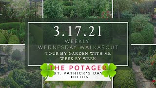 GARDEN TOUR Weekly Wednesday Walkabout St Patrick’s Day 〰️ Linda Vater  3272021 [upl. by Bernete]