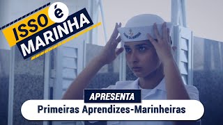 Isso é Marinha  Primeiras AprendizesMarinheiras [upl. by Regina689]