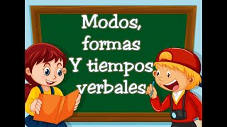 Modos formas y tiempos verbales [upl. by Cacie]