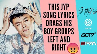 JYP DISSING HIS OWN MALE ARTISTS [upl. by Almeeta266]