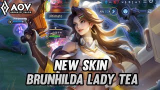 NEW SKIN BRUNHILDA LADY TEA GAMEPLAY  ARENA OF VALOR [upl. by Nodarb734]