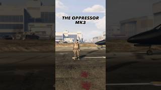 THE OPPRESSOR MK3 IN GTA ONLINE gtaonline rockstar gta gaming [upl. by Deutsch]