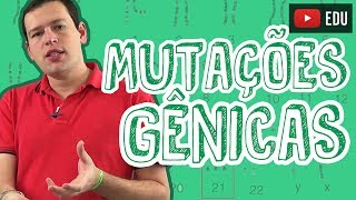 Aula Biologia  Mutações Gênicas  Origens e Consequências para o Enem e Vestibulares  STOODI [upl. by Ahsienyt]