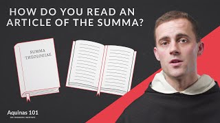 How Do You Read an Article of the Summa Theologiae Aquinas 101 [upl. by Amalia]