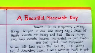 Memorable Day in My Life  A Memorable Day In My Life Paragraph [upl. by Teague]