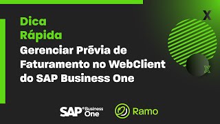 Gerenciar Prévia de Faturamento no WebClient do SAP Business One [upl. by Fowler796]