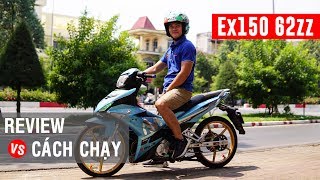 Cảm nhận Ex150 62zz  cách chạy  xăng cộ  bảo dưỡng [upl. by Neryt]