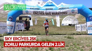 ZORLU 25K PARKURUNDA GELEN 2LİK  SKY ERCİYES 2019  Asla Durma Vlog558 [upl. by Lalib586]