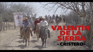 CORRIDO DE VALENTÍN DE LA SIERRA [upl. by Broderick]