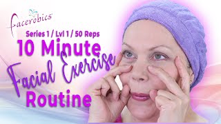 10 Minute Facial Exercise Routine for All Ages  Series 1  Level 1  50 Repetitions  EAWMe [upl. by Annahaj]