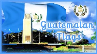 GUATEMALAN FLAGS with Anthem  vocal [upl. by Gahan]