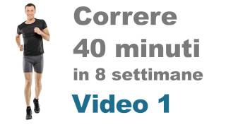 Allenamento Corsa Programma per Iniziare a Correre Video 1 [upl. by Bailey]