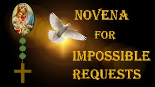 Novena for Impossible Requests for “Miraculous Outcomes”  Pray for 9 Days [upl. by Idihc882]