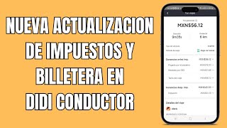 DiDi Conductor🚘  Como se descuentan los impuestos 🤑por Viaje  Nueva Actualización [upl. by Bowlds]