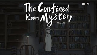 Murders on the Yangtze River English  Chapter 5 The Confined Room Mystery  Walkthrough [upl. by Nekciv]