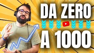 Come raggiungere I PRIMI 1000 ISCRITTI su YOUTUBE 🔥 [upl. by Eanyl]