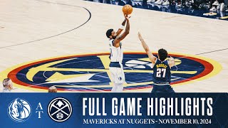 Dallas Mavericks Highlights vs Denver Nuggets  November 10 2024 [upl. by Galven512]