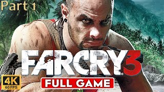 Far Cry 3 FULL GAMEPLAY Part 1 Walkthrough  4K60fps  No Commentary [upl. by Efren]