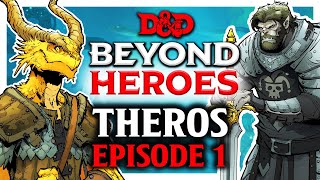 Beyond Heroes Mythic Odysseys of Theros  Episode 1  DampD Beyond [upl. by Margi]