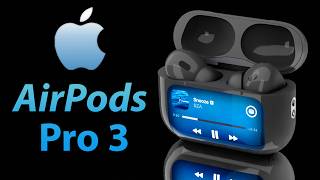 AirPods Pro 3  EVERYTHING WE KNOW 2024 Release Date [upl. by Arataj]