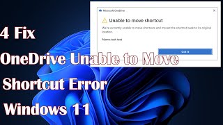 OneDrive Unable to Move Shortcut Error in Windows 11  4 Fix [upl. by Dasi]