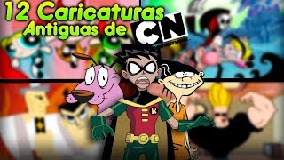 Las 12 Mejores Caricaturas antiguas de Cartoon Network [upl. by Eirahs581]