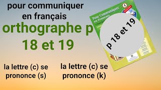 pour communiquer en francais orthographe p 18 et 19 [upl. by Supen438]