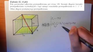 matura podstawowa 2014 maj zad 32 Pole powierzchni prostopadłościanu Oblicz długość przekątnej [upl. by Marcel421]