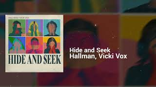 Hallman  Vicki Vox  Hide and Seek  Euphoric Sentimental  House Dance Pop [upl. by Aerdnuahs]