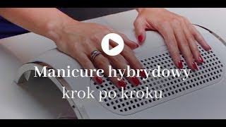 Manicure hybrydowy krok po kroku [upl. by Ecineg]