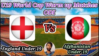 Afghanistan Under19s v England Under19s  Warmup Matches  ICC Under 19 World Cup Warm up [upl. by Haneekas]