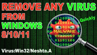 How to remove Win32 Neshta A Virus Form Windows  Remove ANY Virus from Windows 1011 Quickly [upl. by Ennovaj]