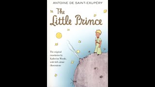 The Little Prince Pt 3 by Antoine de SaintExupery read by A Poetry Channel [upl. by Ynomrah]