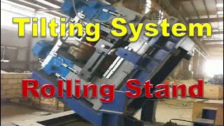 Optimizing Efficiency with Rolling Stand Tilting Systems in Rolling Mills [upl. by Florenza50]