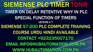 SIEMENS s7200 PLC RETENTIVE TIMER HOW USE TONR TIMER AND SPECIAL FUNCTION OF TIMER URDU amp HINDI L 7 [upl. by Ulberto]