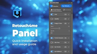 Retouch4me PANEL for Photoshop Quick installation and usage guide [upl. by Alleunam220]