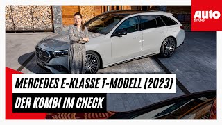 MercedesBenz EKlasse TModell 2023 Der BusinessKombi im ersten Check  AUTO ZEITUNG [upl. by Remoh153]