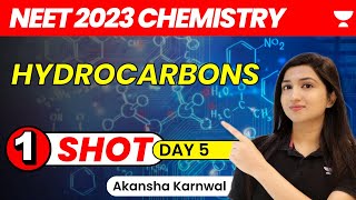 Hydrocarbons  One Shot  Day 5  NEET 2023  Akansha Karnwal [upl. by Anayaran254]