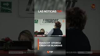 FONACOT otorga créditos blandos  Las Noticias TVP [upl. by Nima577]