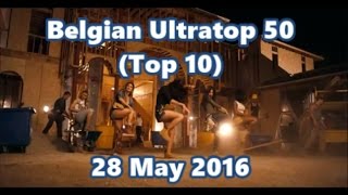 Belgian Ultratop 50 Top 10 28 may 2016 [upl. by Nnylsoj]