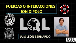 FUERZAS O INTERACCIONES ION DIPOLO [upl. by Ainud744]