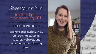 Sheet Music Plus Teacher Tips  Programming 101 Student Interests [upl. by Sivert]